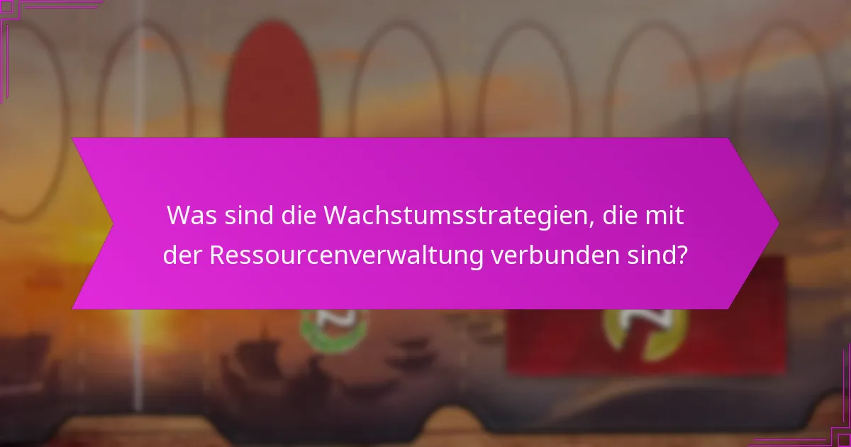 Wie können Sie effektive Strategien zur Ressourcenverwaltung umsetzen?