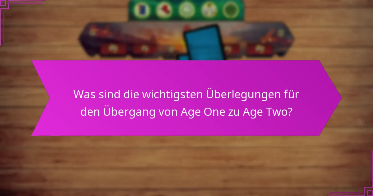 Was sind die Nuancen des Draftings in Age Two?