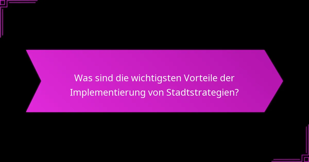 Was sind die besten Praktiken für strategische Planung in Städten?