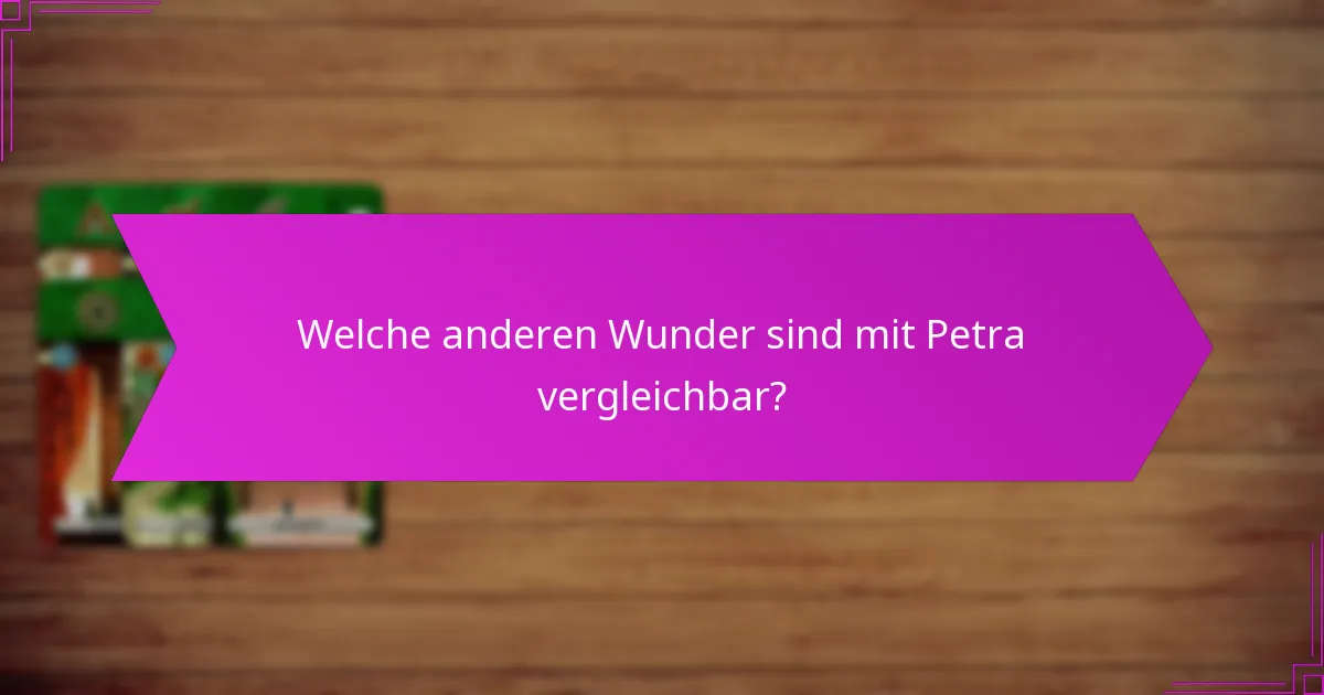 Wie baut man das Wunder von Petra effektiv?