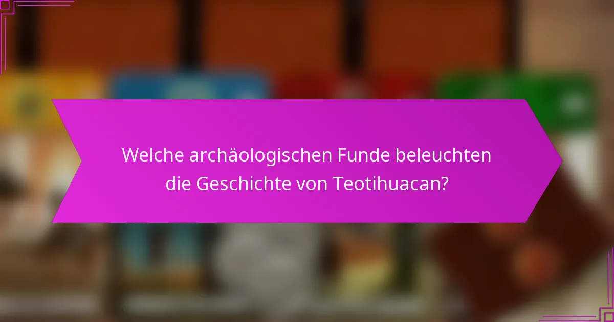 Wie unterstützte das Ressourcenmanagement Teotihuacan?
